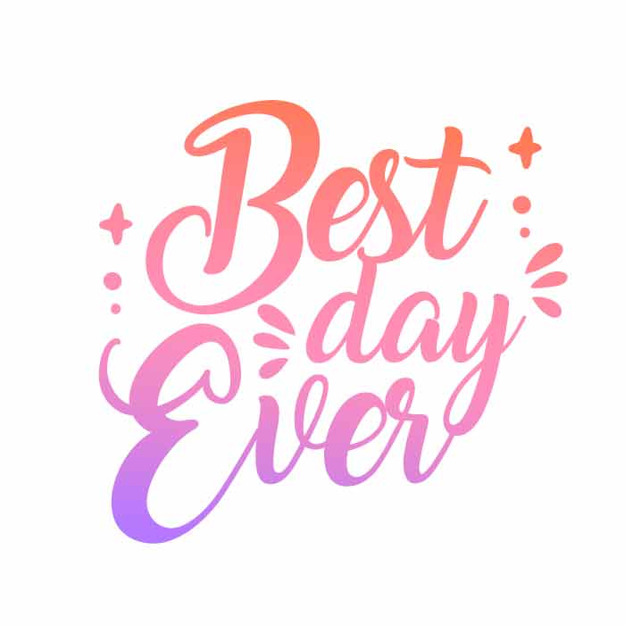 Best day ever SVG & PNG Download