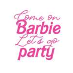 Come on barbie lets go party free SVG cut files
