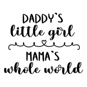 Daddys Girl Mamas World Free SVG File
