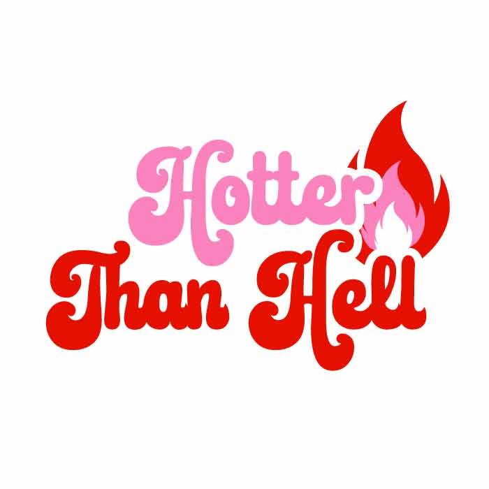 Hotter than hell free SVG & PNG Download