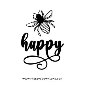 Bee Happy SVG PNG free cut files download