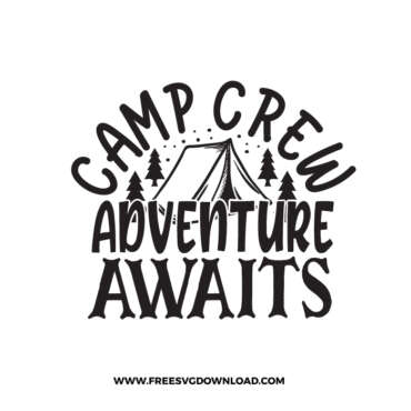 Camp Crew SVG & PNG free camping cut files | Free SVG Download