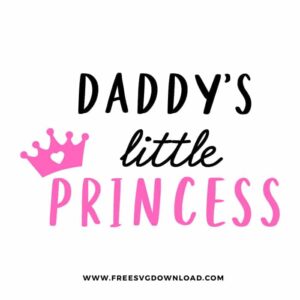Daddy's little princess SVG PNG free cut files download