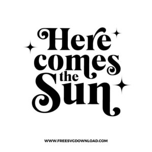 Here comes the sun SVG & PNG free summer cut files 2