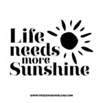 Life needs more sunshine SVG & PNG free summer cut files