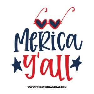 Merica yall SVG & PNG free 4th of July cut files