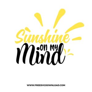 Sunshine on my mind SVG & PNG free summer cut files