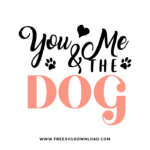 You Me and Dog SVG PNg free cut files download