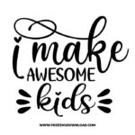I make awesome kids SVG for cricut, fathers day svg, daddy svg, best dad svg, father svg, dad life svg, papa svg, funny dad svg, best dad ever svg, grandpa svg, new dad svg, father and son svg, step dad svg