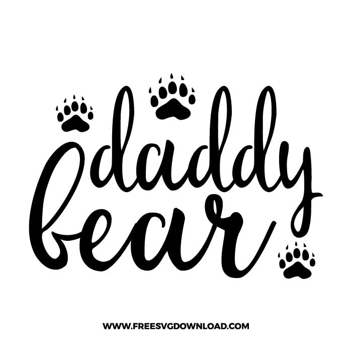 Daddy bear SVG for cricut, fathers day svg, daddy svg, best dad svg, father svg, dad life svg, papa svg, funny dad svg, best dad ever svg, grandpa svg, new dad svg, father and son svg, step dad svg