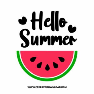 Hello Summer Watermelon SVG Cut File