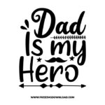 My dad is my hero SVG PNG cut files, SVG for Cricut Design Silhouette, free svg files, free svg files for cricut, free svg images, free svg for cricut, free svg images for cricut, svg cut file, svg designs, fathers day svg, daddy svg, father svg, dad life svg, papa svg, funny dad svg, best dad ever svg, grandpa svg, new dad svg, father and son svg, step dad svg