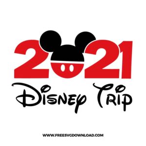 2021 Disney Trip Mickey SVG cut file