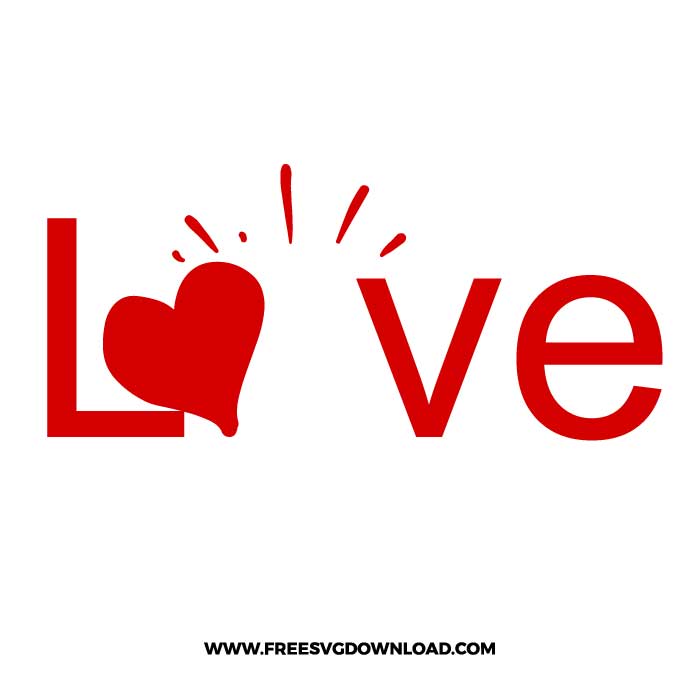 Love SVG & PNG, SVG Free Download, SVG for Cricut Design Silhouette, svg files for cricut, trending svg, love svg, heart svg, valentines day svg, love png, cute svg, kiss svg, hug svg, be my valentine svg, funny valentine svg, couple valentine svg, xoxo svg, qutes svg