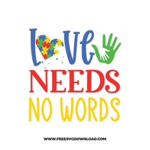 Love Needs No Words Free SVG File