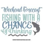 Weekend Forecast Fishing With A Chance Of Drinking SVG free cut files, fishing svg, fish svg, fisherman svg, fishing hook svg, hunting svg, fishing dad svg, lake life svg, lake svg, hunting fishing svg, fishing lure svg