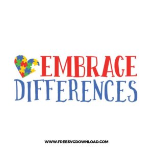 Embrace differences SVG & PNG, SVG Free Download, SVG for Cricut Design Silhouette, autism svg, autism awareness svg, autism mom svg, autism puzzle svg, puzzle piece svg, autism heart svg, kids svg, family svg, birthday svg, baby svg