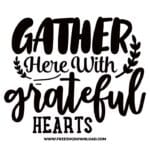 Gather here with grateful hearts SVG & PNG Download