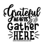 Grateful hearts gather here 2 SVG & PNG, SVG Free Download, SVG for Cricut Design Silhouette, svg files for cricut, quotes svg, popular svg, funny svg, thankful svg, fall svg, turkey svg, autmn svg, blessed svg, pumpkin svg, grateful svg, together svg, happy fall svg, thanksgiving svg