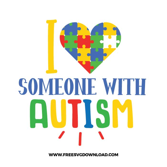 I love someone with autism SVG & PNG, SVG Free Download, SVG for Cricut Design Silhouette, autism svg, autism awareness svg, autism mom svg, autism puzzle svg, puzzle piece svg, autism heart svg, kids svg, family svg, birthday svg, baby svg