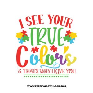 I See Your True Colors Free SVG File​