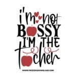 I'm not bossy i'm the teacher SVG & PNG, SVG Free Download, SVG for Cricut Design Silhouette, teacher svg, school svg, kindergarten svg, teacher life svg, teaching svg, graduation svg