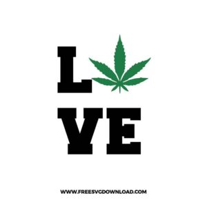 Love weed free SVG & PNG downloads, joint svg, marijuana svg, 420 svg, weed leaf svg, cannabis svg, stoner svg, skull svg, free cut files