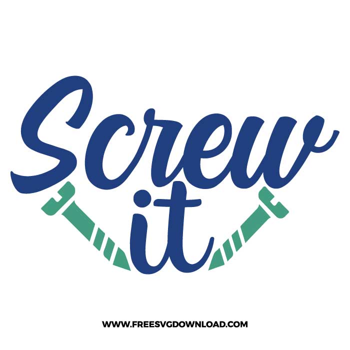 Screw itSVG & PNG, SVG Free Download, SVG for Cricut Design Silhouette, wine glass svg, funny wine svg, alcohol svg, wine quotes svg, wine sayings svg, wife svg, merlot svg, drunk svg, rose svg, alcohol quotes svg
