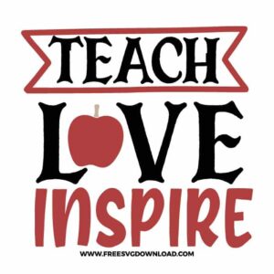 Teach Love Inspire Apple Free SVG File