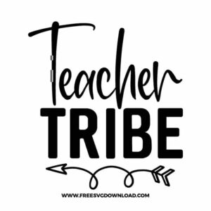 Teacher tribe SVG & PNG, SVG Free Download, SVG for Cricut Design Silhouette, teacher svg, school svg, kindergarten svg, teacher life svg, teaching svg, graduation svg