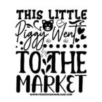 This little piggy went to the market SVG & PNG, SVG Free Download, SVG for Cricut Design Silhouette, svg files for cricut, quotes svg, popular svg, funny svg, fashion svg, sassy svg, tote bag svg, shopping svg, goodies svg, sale svg, shop svg