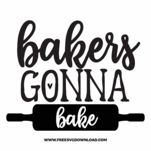 Bakers Gonna Bake Free SVG File 3
