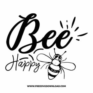 Bee happy free SVG & PNG, SVG Free Download, SVG for Cricut Design Silhouette, quote svg, inspirational svg, motivational svg,