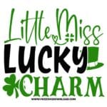 Little Miss Lucky Charm free SVG & PNG, SVG Free Download, SVG for Cricut Design Silhouette, st patricks day svg, lucky svg, irish svg, clover svg, irish quotes svg, lucky charm svg, shamrock svg, lucky mama svg, blessed svg,