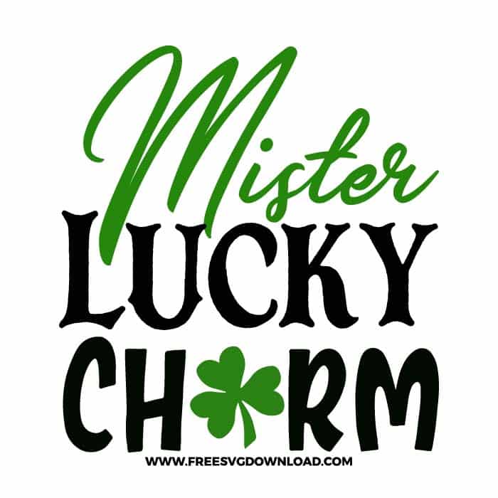 Mister Lucky Charm free SVG & PNG, SVG Free Download, SVG for Cricut Design Silhouette, st patricks day svg, lucky svg, irish svg, clover svg, irish quotes svg, lucky charm svg, shamrock svg, lucky mama svg, blessed svg,