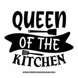 Queen Of The Kitchen Free SVG File