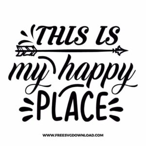 This Is My Happy Place Free SVG File