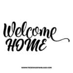 Welcome home free SVG & PNG, SVG Free Download, SVG for Cricut Design Silhouette, quote svg, inspirational svg, motivational svg,