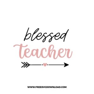 Blessed Teacher Free SVG File