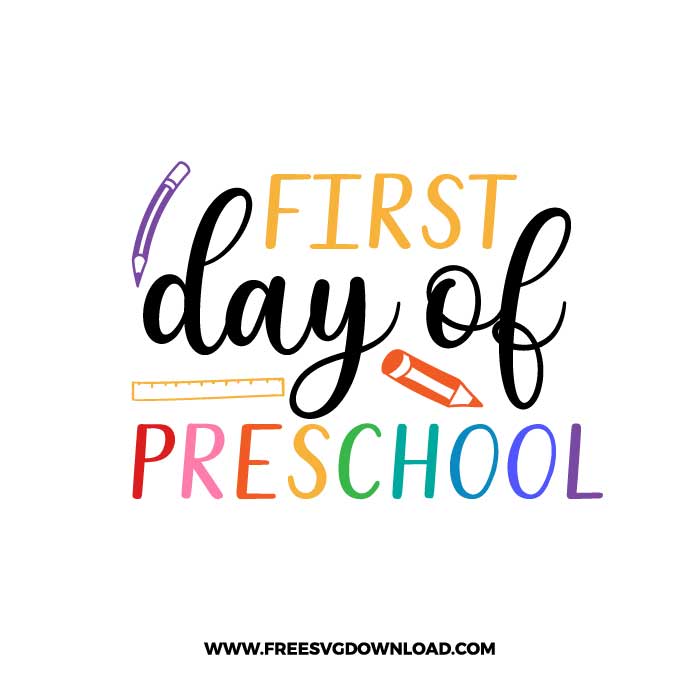 First day of preschool free SVG & PNG, SVG Free Download,  SVG for Cricut Design Silhouette, teacher svg, school svg, kindergarten svg, pencil svg, first grade svg, second grade svg, back to school svg, school supply svg