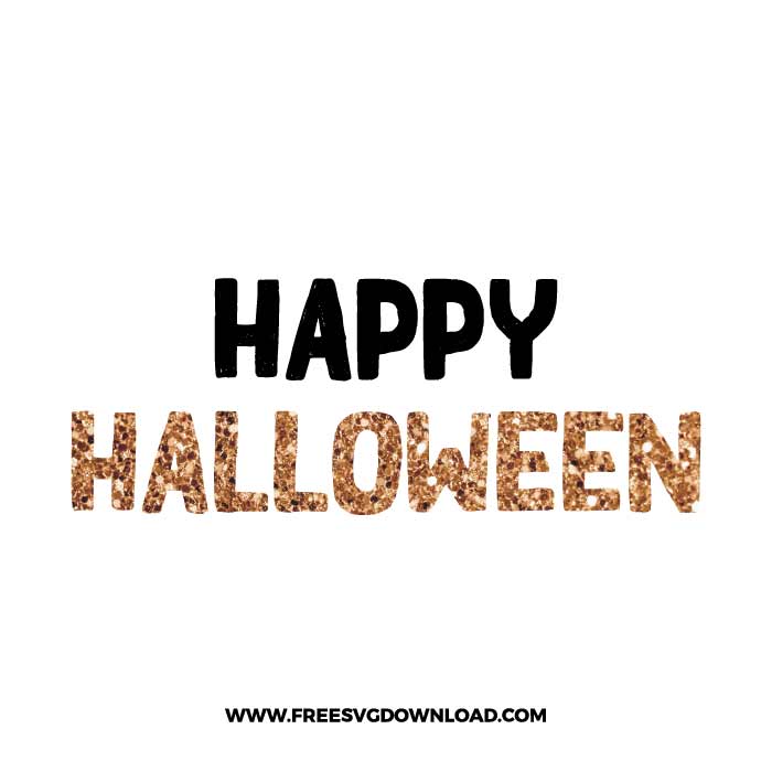Happy Halloween glitter PNG, SVG Free Download,  SVG for Cricut Design Silhouette, svg files for cricut, halloween free svg, spooky free svg, fall svg, pumpkin svg, happy halloween svg, halloween png, autumn svg, trick or treat svg, horror svg, witch svg, halloween tshirt svg, disney svg