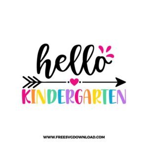 Hello kindergarten free SVG & PNG, SVG Free Download,  SVG for Cricut Design Silhouette, teacher svg, school svg, kindergarten svg, pencil svg, first grade svg, second grade svg, back to school svg, school supply svg