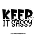 Keep it sassy free SVG & PNG, SVG Free Download, SVG for Cricut Design Silhouette, quote svg, inspirational svg, motivational svg,