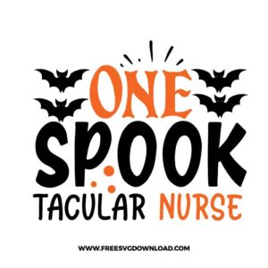 One spooktacular nurse SVG & PNG, SVG Free Download,  SVG for Cricut Design Silhouette, svg files for cricut, halloween free svg, spooky free svg, fall svg, pumpkin svg, happy halloween svg, halloween png, ghost svg, autumn svg, trick or treat svg, horror svg, witch svg, skull svg, zombie svg, halloween tshirt svg