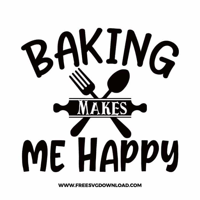 Baking Makes Me Happy Free SVG & PNG cut files SVG & PNG, funny kitchen svg, pot holder svg, chef svg, baking svg, cooking svg, kitchen sign svg, farmhouse svg, kitchen towel svg, pantry svg, farm svg, layered SVG Free Download,  SVG for Cricut Design Silhouette, svg files for cricut