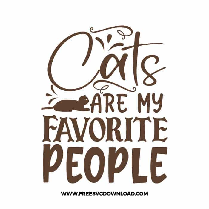 Cats Are My Favorite People 2 free SVG & PNG free downloads. You can use cut files with Silhouette Studio, Cricut for your DIY projects.