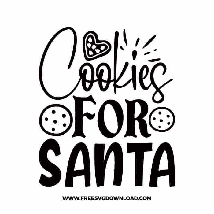 Cookies For Santa SVG & PNG cut files SVG & PNG, funny kitchen svg, pot holder svg, chef svg, baking svg, cooking svg, kitchen sign svg, farmhouse svg, kitchen towel svg, pantry svg, farm svg, layered SVG Free Download,  SVG for Cricut Design Silhouette, svg files for cricut