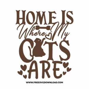 Home Is Where My Cats Are free SVG & PNG free downloads. You can use cut files with Silhouette Studio, Cricut for your DIY projects.