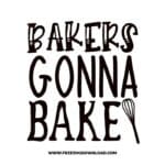Bakers gonna bake Free SVG & PNG cut files SVG & PNG, funny kitchen svg, pot holder svg, chef svg, baking svg, cooking svg, kitchen sign svg, farmhouse svg, kitchen towel svg, pantry svg, farm svg, layered SVG Free Download,  SVG for Cricut Design Silhouette, svg files for cricut