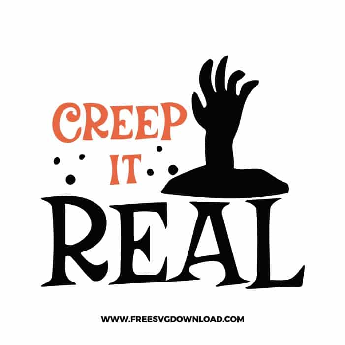 Creep it real orange free SVG & PNG, SVG Free Download,  SVG for Cricut Design Silhouette, svg files for cricut, halloween free svg, spooky svg